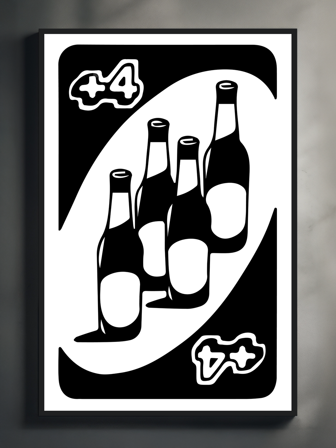 A playful black and white art print mimicking a UNO +4 card, featuring four stylized beer bottles in place of traditional card elements, combining humor with bold graphic design for party-themed decor.